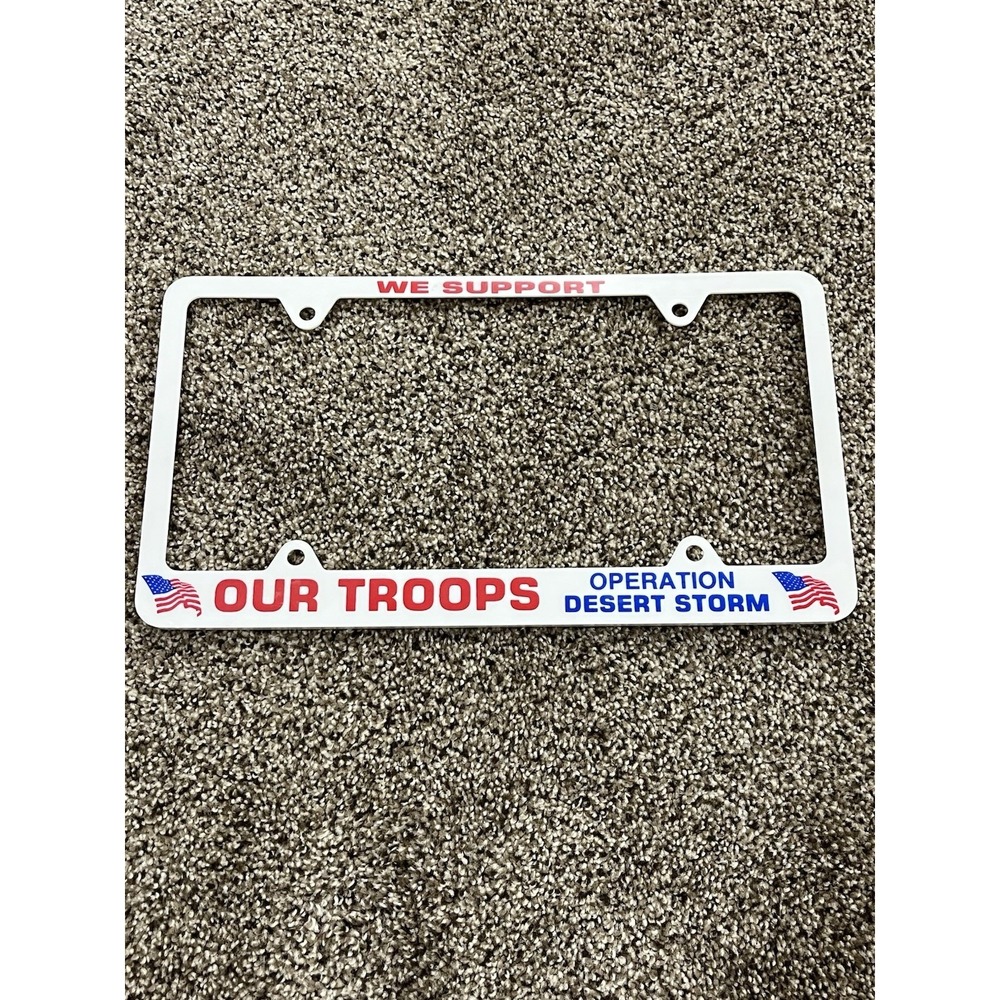 Vintage Operation Desert Storm Support Our Troops License Plate Frame 1990s